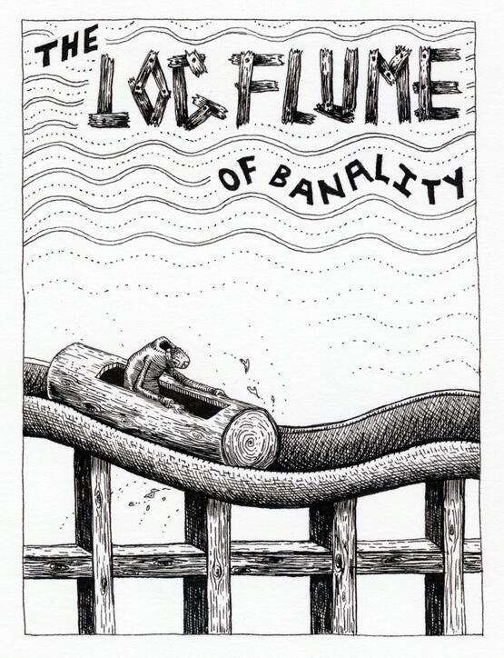 The log flume of banality (Pandemic Diary series, no. 41) (2020)